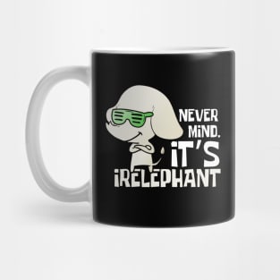 Nevermind It's Irelephant Funny Elephant Mug